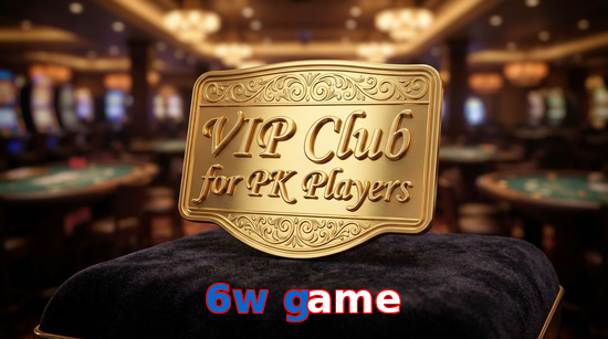 Main screen of 6W Game vip page for PK players